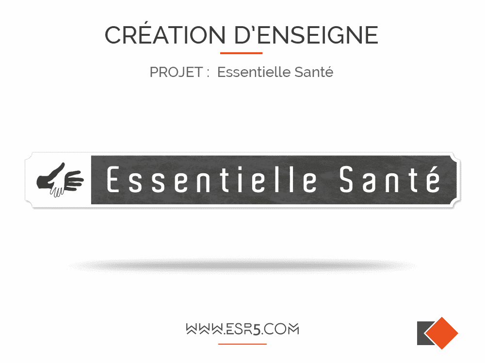 Conception, fabrication et pose de 2 enseignes commerciales pour le centre paramédical Essentielle Santé situé à Saint-Michel-sur-Orge dans l'Essonne 91